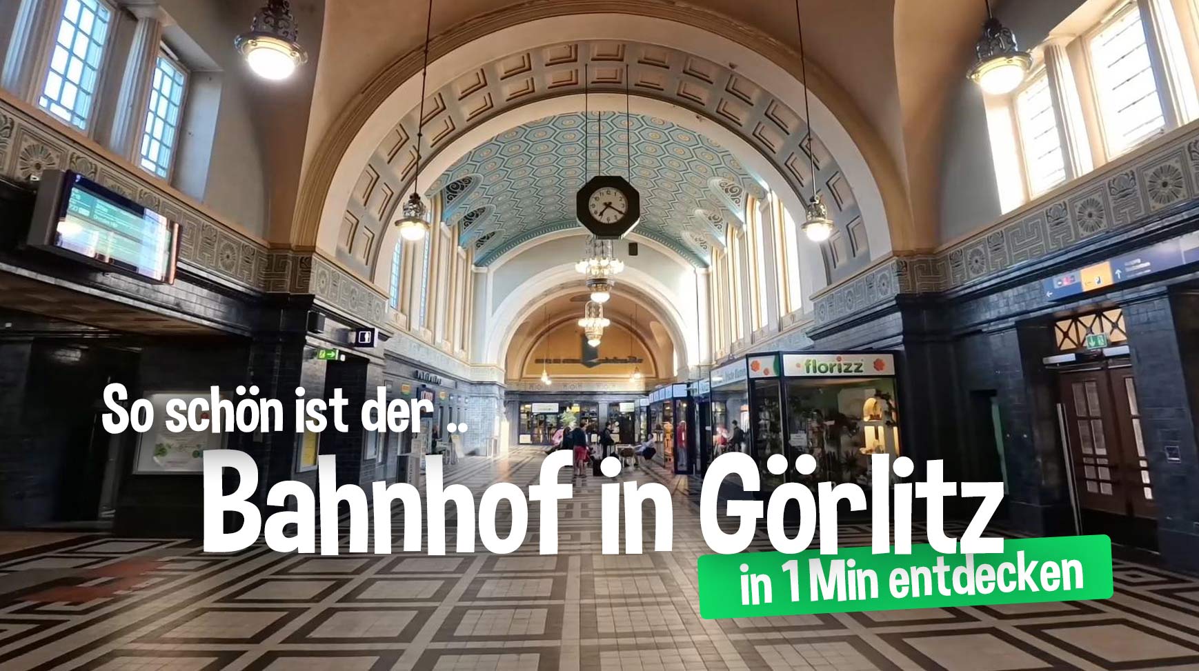 Entdecke den Bahnhof in Görlitz